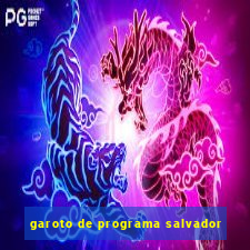 garoto de programa salvador